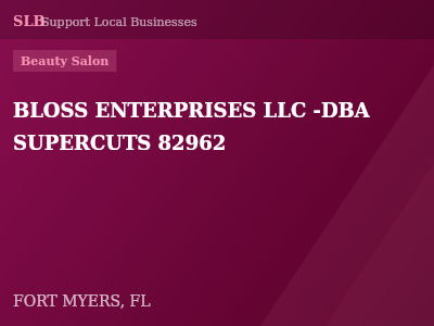 BLOSS ENTERPRISES LLC -DBA SUPERCUTS 82962 — Beauty Salon in FORT MYERS, FL