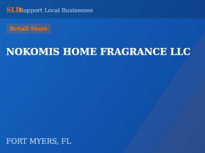 NOKOMIS HOME FRAGRANCE LLC — Retail Store in FORT MYERS, FL