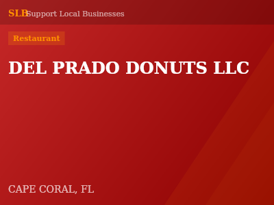 DEL PRADO DONUTS LLC — Restaurant in CAPE CORAL, FL