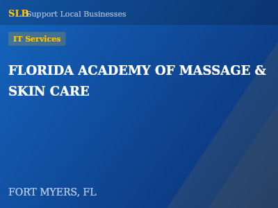 FLORIDA ACADEMY OF MASSAGE & SKIN CARE — IT Services in FORT MYERS, FL