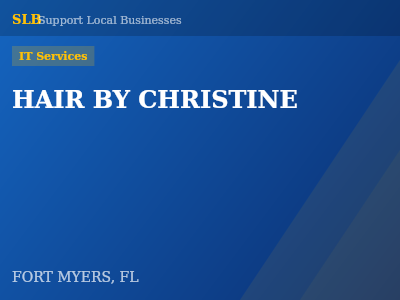 HAIR BY CHRISTINE — IT Services in FORT MYERS, FL