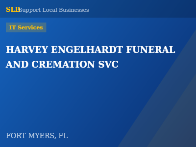 HARVEY ENGELHARDT FUNERAL AND CREMATION SVC — IT Services in FORT MYERS, FL