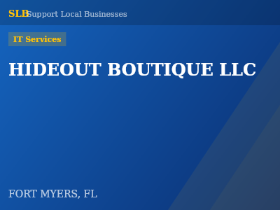 HIDEOUT BOUTIQUE LLC — IT Services in FORT MYERS, FL