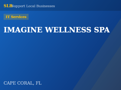 IMAGINE WELLNESS SPA — IT Services in CAPE CORAL, FL