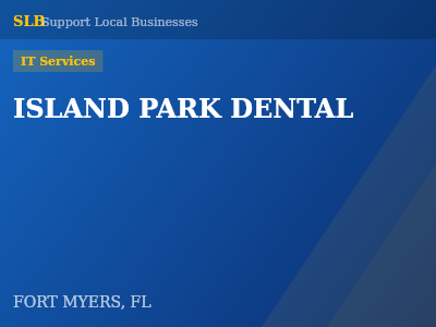 ISLAND PARK DENTAL — IT Services in FORT MYERS, FL