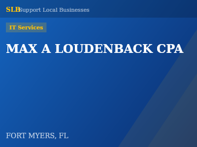 MAX A LOUDENBACK CPA — IT Services in FORT MYERS, FL