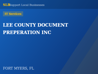 LEE COUNTY DOCUMENT PREPERATION INC — IT Services in FORT MYERS, FL