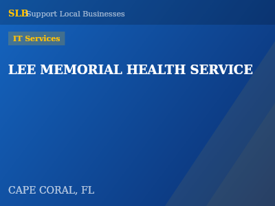LEE MEMORIAL HEALTH SERVICE — IT Services in CAPE CORAL, FL