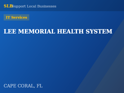LEE MEMORIAL HEALTH SYSTEM — IT Services in CAPE CORAL, FL