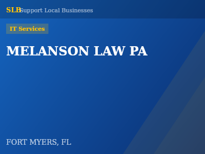 MELANSON LAW PA — IT Services in FORT MYERS, FL