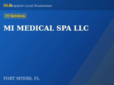 MI MEDICAL SPA LLC — IT Services in FORT MYERS, FL