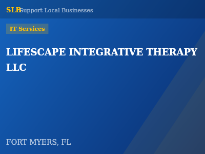 LIFESCAPE INTEGRATIVE THERAPY LLC — IT Services in FORT MYERS, FL