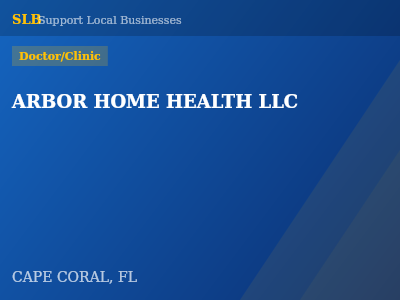 ARBOR HOME HEALTH LLC — Doctor/Clinic in CAPE CORAL, FL