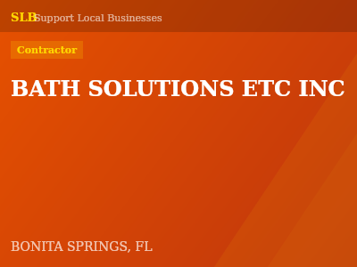 BATH SOLUTIONS ETC INC — Contractor in BONITA SPRINGS, FL