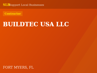 BUILDTEC USA LLC — Contractor in FORT MYERS, FL