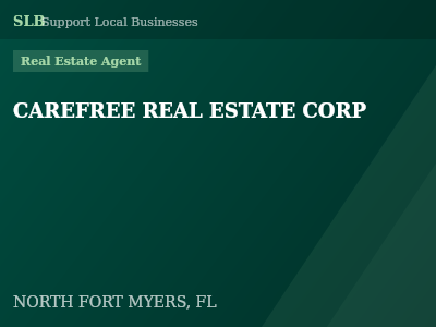 CAREFREE REAL ESTATE CORP — Real Estate Agent in NORTH FORT MYERS, FL