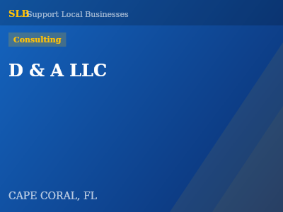D & A LLC — Consulting in CAPE CORAL, FL