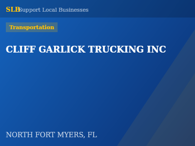 CLIFF GARLICK TRUCKING INC — Transportation in NORTH FORT MYERS, FL