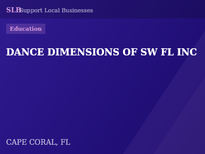DANCE DIMENSIONS OF SW FL INC — Education in CAPE CORAL, FL
