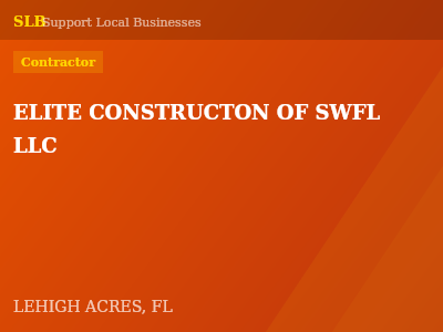 ELITE CONSTRUCTON OF SWFL LLC — Contractor in LEHIGH ACRES, FL