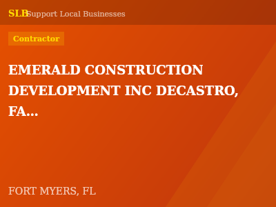 EMERALD CONSTRUCTION DEVELOPMENT INC DECASTRO, FABIO DIAS — Contractor in FORT MYERS, FL