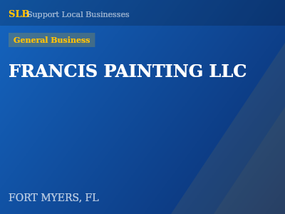 FRANCIS PAINTING LLC — General Business in FORT MYERS, FL