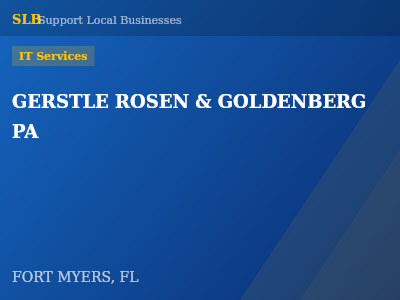 GERSTLE ROSEN & GOLDENBERG PA — IT Services in FORT MYERS, FL
