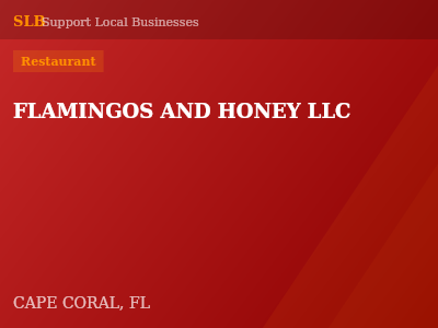FLAMINGOS AND HONEY LLC — Restaurant in CAPE CORAL, FL