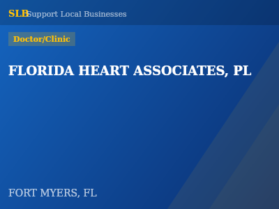 FLORIDA HEART ASSOCIATES, PL — Doctor/Clinic in FORT MYERS, FL