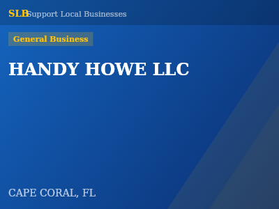 HANDY HOWE LLC — General Business in CAPE CORAL, FL