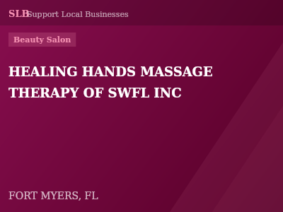 HEALING HANDS MASSAGE THERAPY OF SWFL INC — Beauty Salon in FORT MYERS, FL