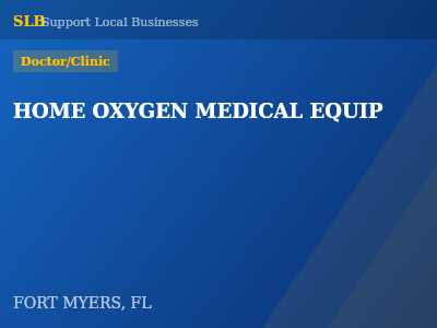 HOME OXYGEN MEDICAL EQUIP — Doctor/Clinic in FORT MYERS, FL