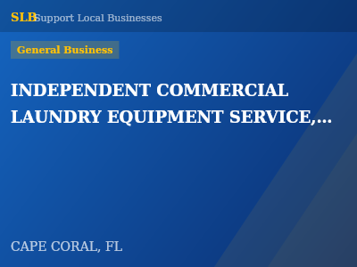 INDEPENDENT COMMERCIAL LAUNDRY EQUIPMENT SERVICE, LLC — General Business in CAPE CORAL, FL