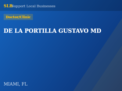 DE LA PORTILLA GUSTAVO MD — Doctor/Clinic in MIAMI, FL