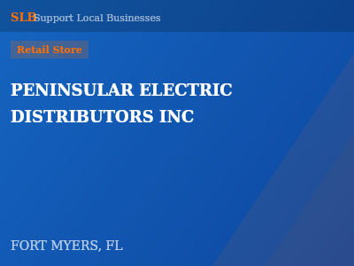 PENINSULAR ELECTRIC DISTRIBUTORS INC — Retail Store in FORT MYERS, FL