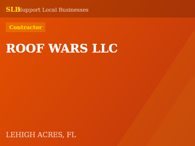 ROOF WARS LLC — Contractor in LEHIGH ACRES, FL