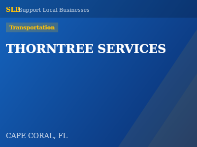 THORNTREE SERVICES — Transportation in CAPE CORAL, FL