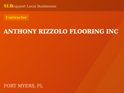 ANTHONY RIZZOLO FLOORING INC — Contractor in FORT MYERS, FL