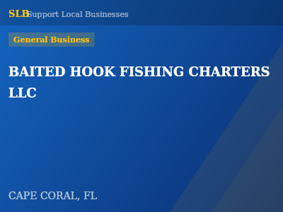 BAITED HOOK FISHING CHARTERS LLC — General Business in CAPE CORAL, FL