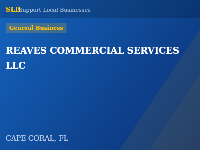 REAVES COMMERCIAL SERVICES LLC — General Business in CAPE CORAL, FL