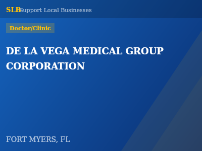 DE LA VEGA MEDICAL GROUP CORPORATION — Doctor/Clinic in FORT MYERS, FL
