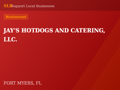 JAY'S HOTDOGS AND CATERING, LLC. — Restaurant in FORT MYERS, FL