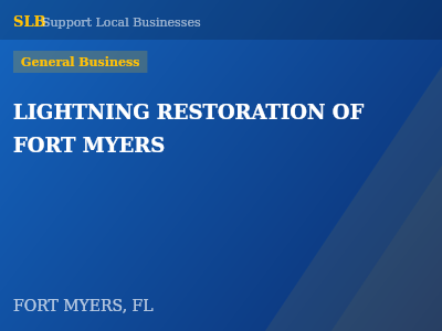 LIGHTNING RESTORATION OF FORT MYERS — General Business in FORT MYERS, FL