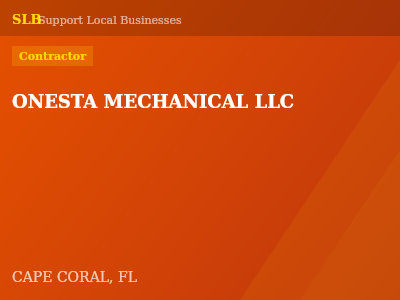 ONESTA MECHANICAL LLC — Contractor in CAPE CORAL, FL
