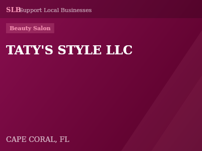 TATY'S STYLE LLC — Beauty Salon in CAPE CORAL, FL