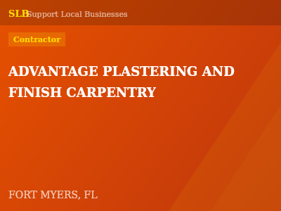 ADVANTAGE PLASTERING AND FINISH CARPENTRY — Contractor in FORT MYERS, FL