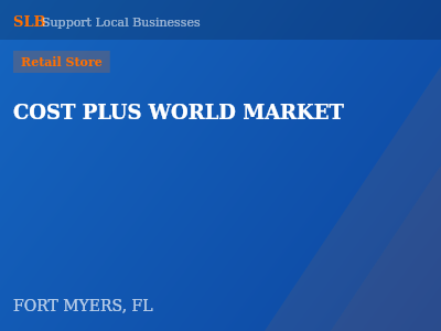 COST PLUS WORLD MARKET — Retail Store in FORT MYERS, FL
