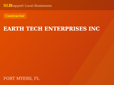 EARTH TECH ENTERPRISES INC — Contractor in FORT MYERS, FL