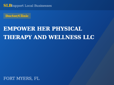 EMPOWER HER PHYSICAL THERAPY AND WELLNESS LLC — Doctor/Clinic in FORT MYERS, FL