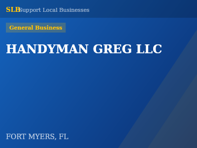 HANDYMAN GREG LLC — General Business in FORT MYERS, FL